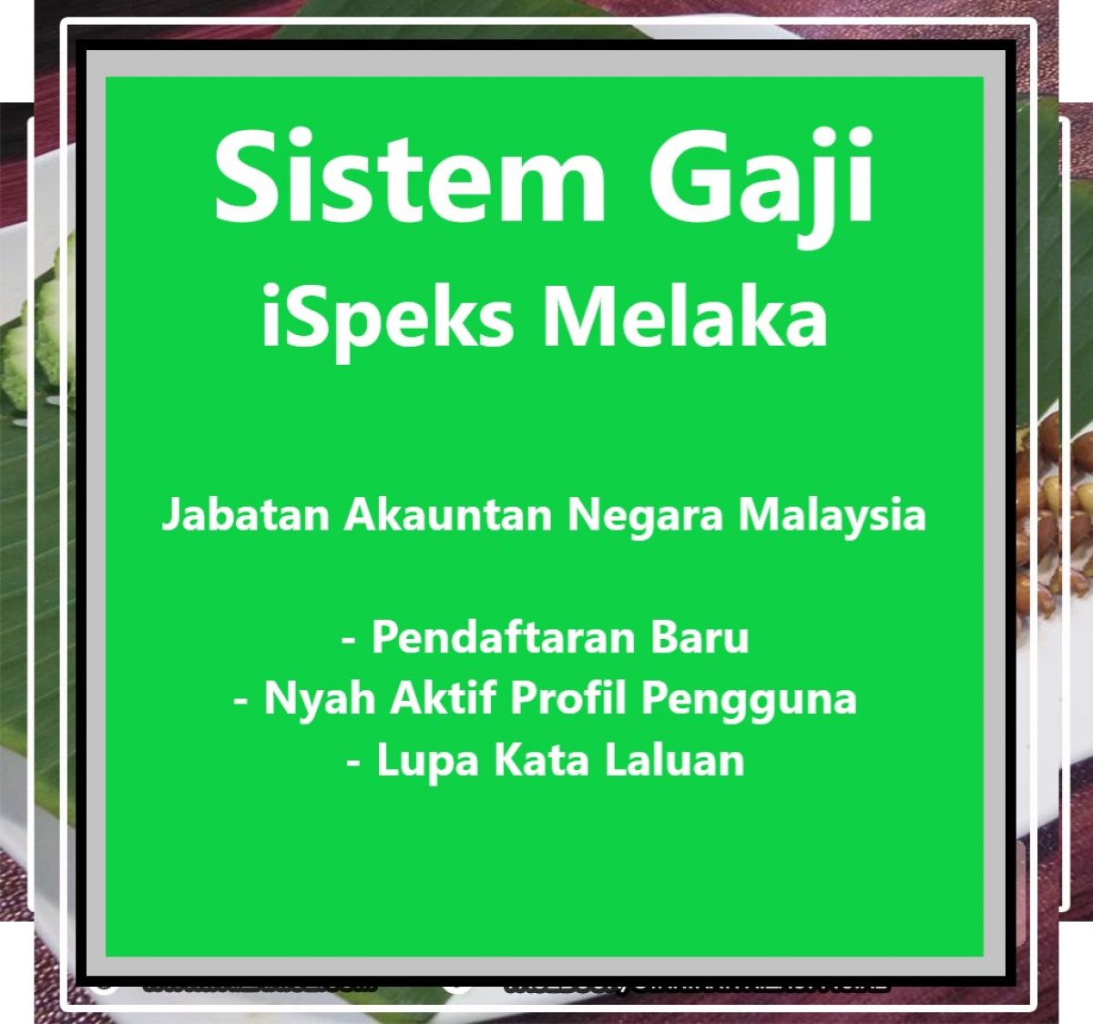 Sistem Gaji iSpeks Melaka Jabatan Akauntan Negara Malaysia 