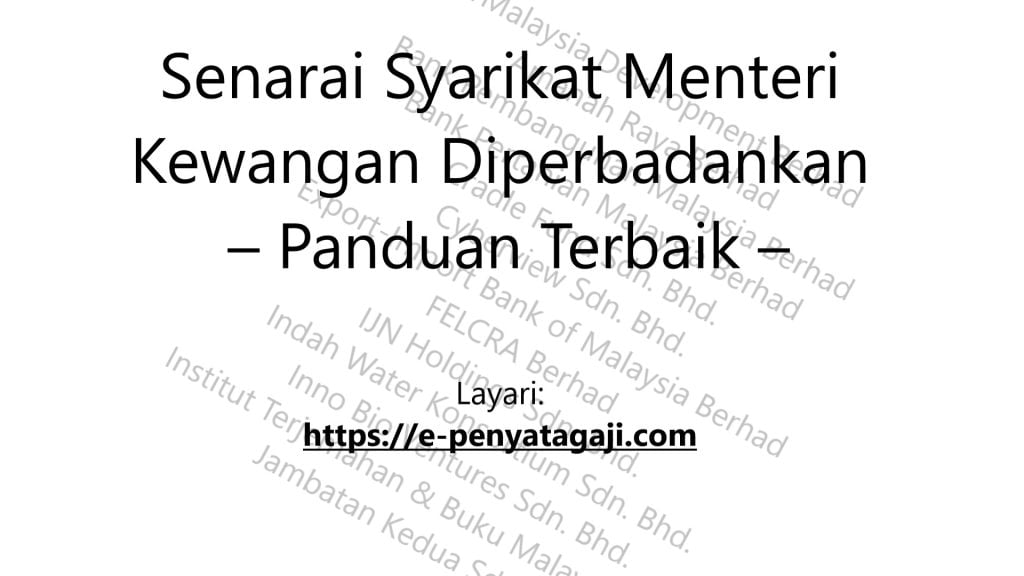 Senarai Syarikat Menteri Kewangan Diperbadankan – Panduan Terbaik