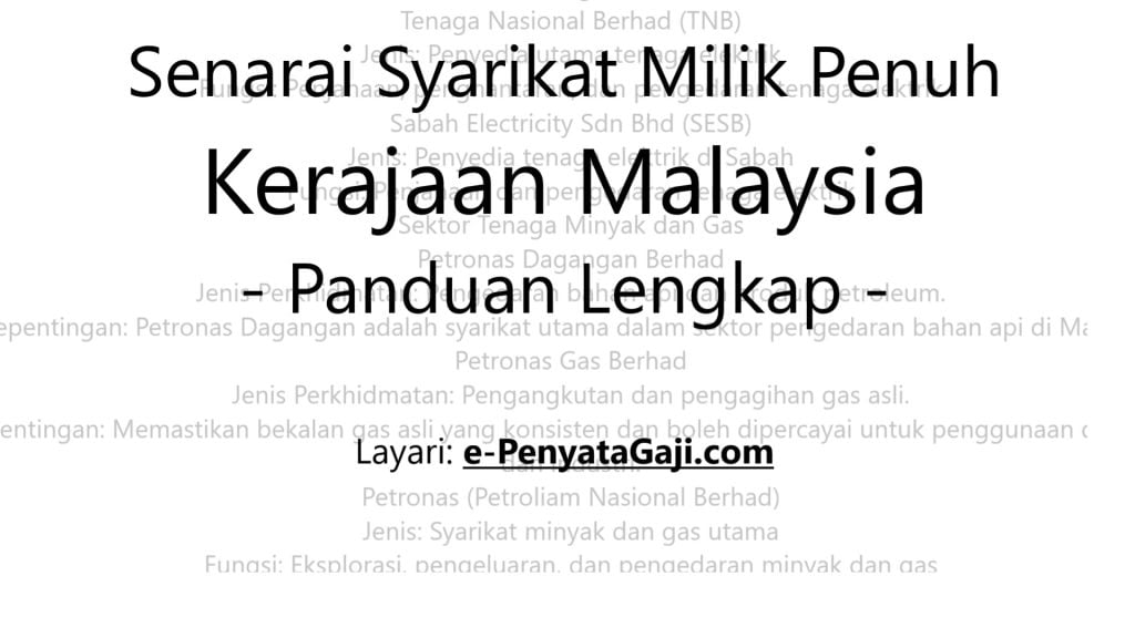 Senarai Syarikat Milik Penuh Kerajaan Malaysia | Panduan Lengkap